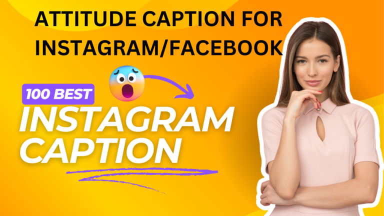 Attitude Caption For Instagram/Facebook